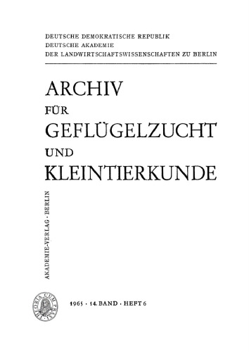 Archiv für Geflügelzucht und Kleintierkunde: Band 14, Heft 6