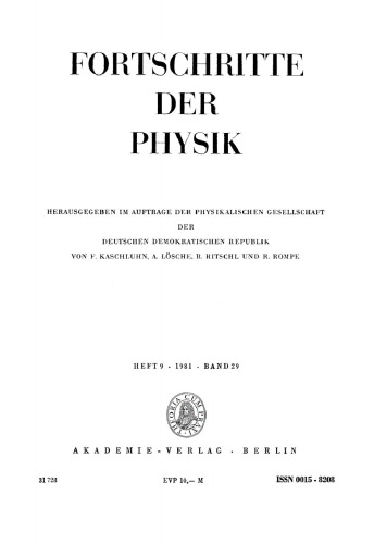 Fortschritte der Physik / Progress of Physics: Band 29, Heft 9