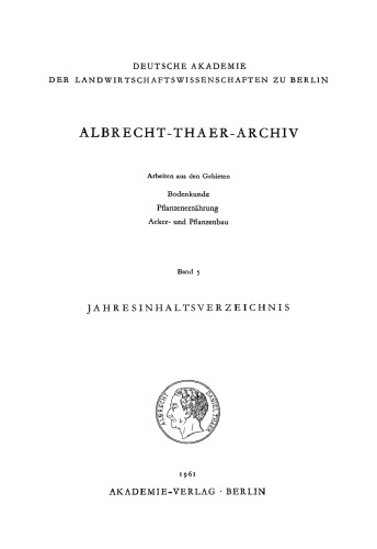 Albrecht-Thaer-Archiv: Band 5, Heft 1