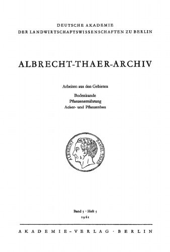 Albrecht-Thaer-Archiv: Band 5, Heft 5