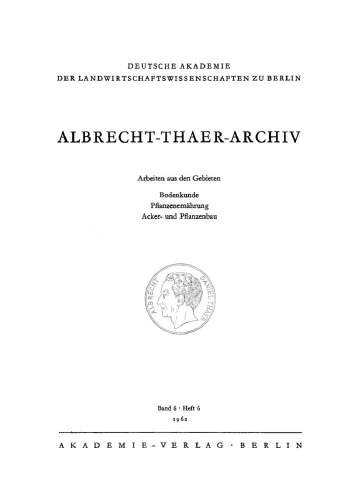 Albrecht-Thaer-Archiv: Band 6, Heft 6