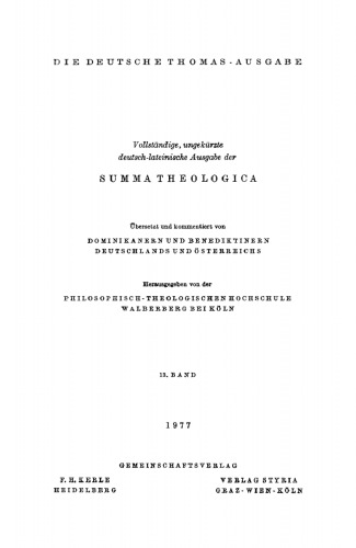 Die deutsche Thomas-Ausgabe. Band 13 Das Gesetz: I–II: 90–105