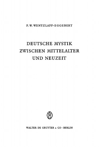 Deutsche Mystik zwischen Mittelalter und Neuzeit