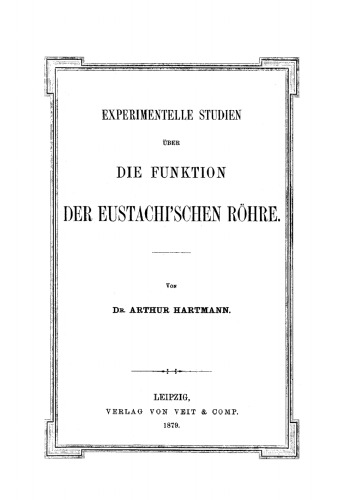 Experimentelle Studien über die Funktion der Eustachi’schen Röhre