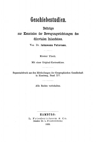 Geschiebestudien, Teil 1: Beiträge zur Kenntniss der Bewegungsrichtungen des diluvialen Inlandeises