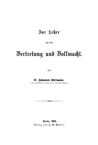 Zur Lehre von der Vertretung und Vollmacht