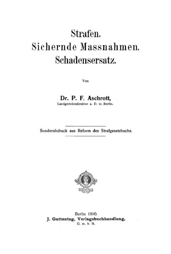 Strafen. Sichernde Massnahmen. Schadensersatz