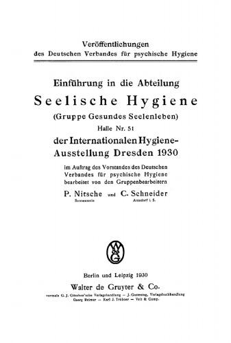 Einführung in die Abteilung Seelische Hygiene (Gruppe Gesundes Seelenleben): Halle Nr. 51 der Internationalen Hygiene-Ausstellung Dresden 1930