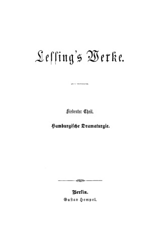 Lessing’s Werke: Teil 7 Hamburgische Dramaturgie