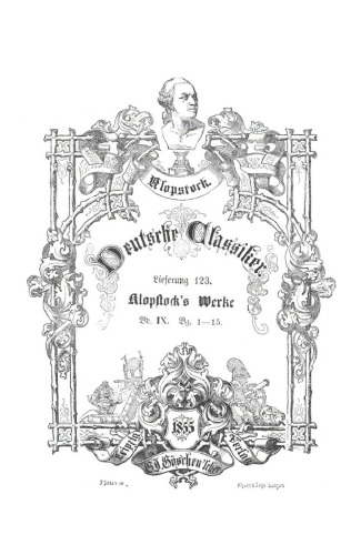 Klopstock’s Werke, Bd. 9. Bogen 1–15