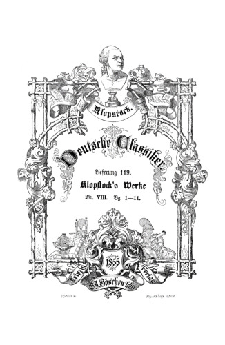 Klopstock’s Werke, Bd. 8: Bd. 1–11