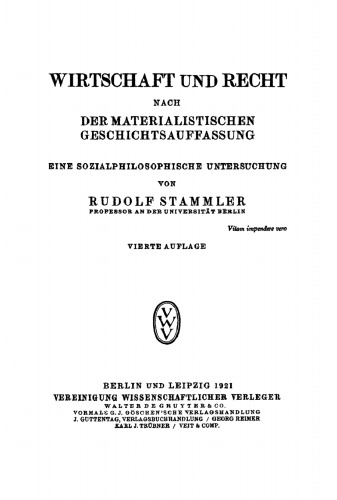 Wirtschaft und Recht nach der materialistischen Geschichtsauffassung: Eine sozialphilosophische Untersuchung