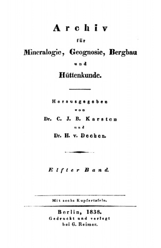 Archiv für Mineralogie, Geognosie, Bergbau und Hüttenkunde: Band 11