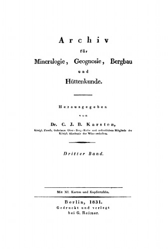 Archiv für Mineralogie, Geognosie, Bergbau und Hüttenkunde: Band 3
