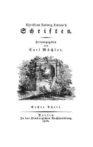 Christian Ludwig Liscov’s Schriften: Teil 1