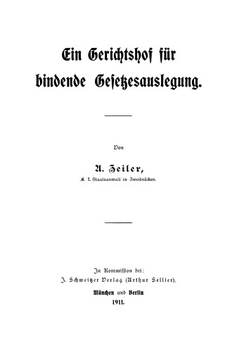 Ein Gerichtshof für bindende Gesetzesauslegung