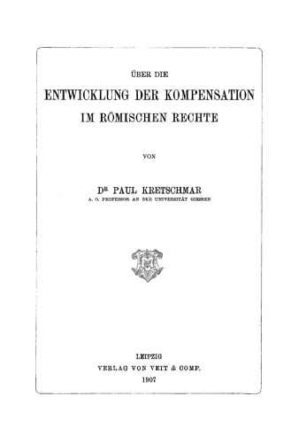 Über die Entwicklung der Kompensation im Römischen Rechte