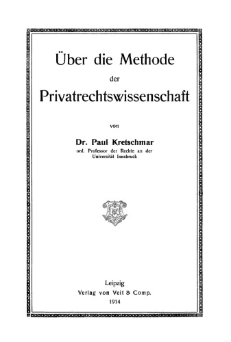 Über die Methode der Privatrechtswissenschaft