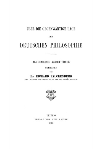 Über die gegenwärtige Lage der deutschen Philosophie: Akademische Antrittsrede