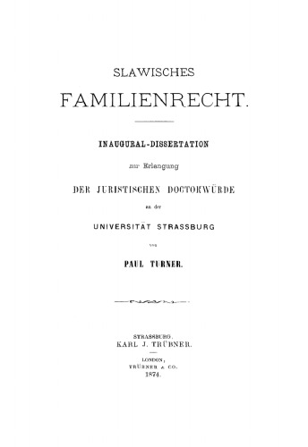 Slawisches Familienrecht: Inaugural-Dissertation zur Erlagung der Juristischen Doctorwürde an der Universität Strassburg