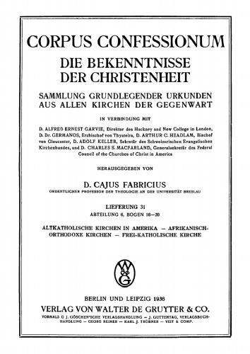 Abteilung 6. Bogen 16–20: Altkatholische Kirchen in Amerika – Afrikanischorthodoxe Kirchen – Frei-katholische Kirche