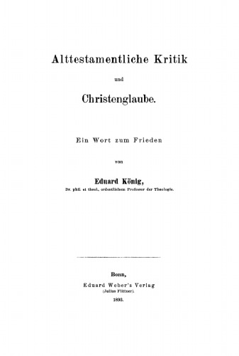 Alttestamentliche Kritik und Christenglaube: Ein Wort zum Frieden