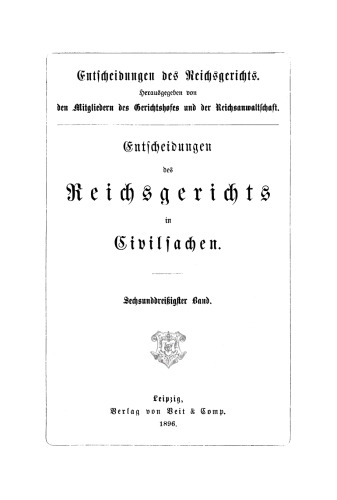 Entscheidungen des Reichsgerichts in Zivilsachen: Band 36