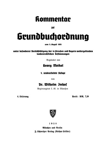 Kommentar zur Grundbuchordnung vom 5. August 1935: Lieferung 4