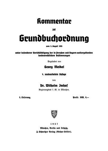 Kommentar zur Grundbuchordnung vom 5. August 1935: Lieferung 3