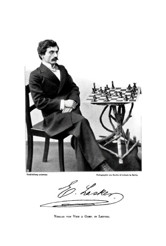 Das Internationale Schachturnier des Schachclubs Nürnberg im Juli-August 1896: Sammlung Sämtlicher Partien. Mit dem Bildnis von E. Lasker