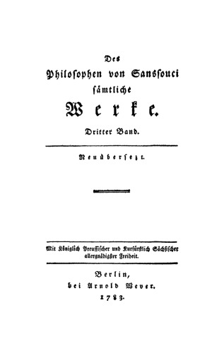 Des Philosophen von Sanssouci sämtliche Werke: Band 3