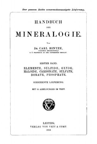 Handbuch der Mineralogie: Band 1, Lieferung 17 Elemente, Sulfide, Oxyde, Haloide, Carbonate, Sulfate, Borate, Phosphate