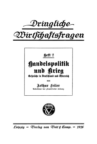 Handelspolitik und Krieg: Gespräche in Deutschland und Österreich