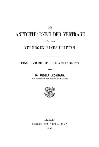 Die Anfechtbarkeit der Verträge für das Vermögen eines Dritten: Eine civilrechtliche Abhandlung