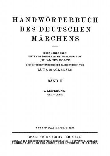 Handwörterbuch des deutschen Märchens: Band 2, Lieferung 7 Geiz – Gerte