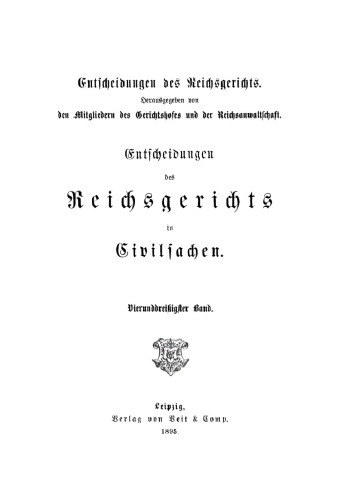 Entscheidungen des Reichsgerichts in Zivilsachen: Band 34