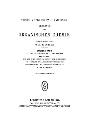 Lehrbuch der organischen Chemie: Band 2, Teil 1 Cyclische Verbindungen. – Naturstoffe, Teil 1: Einkernige isocyclische Verbindungen