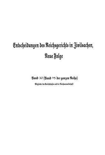 Entscheidungen des Reichsgerichts in Zivilsachen: Band 30