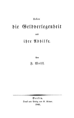 Ueber die Geldverlegenheit und ihre Abhilfe