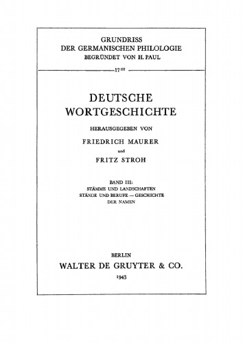 Deutsche Wortgeschichte: Band 3 Stämme und Landschaften. Stände und Berufe – Geschichte der Namen