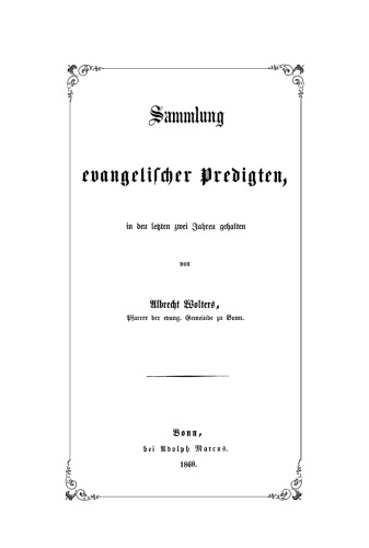 Sammlung evangelischer Predigten, in den letzten zwei Jahren gehalten