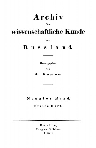 Archiv für wissenschaftliche Kunde von Russland: Band 9