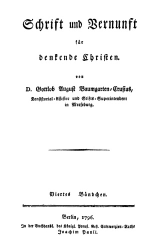 Schrift und Vernunft für denkende Christen: Bändchen 4