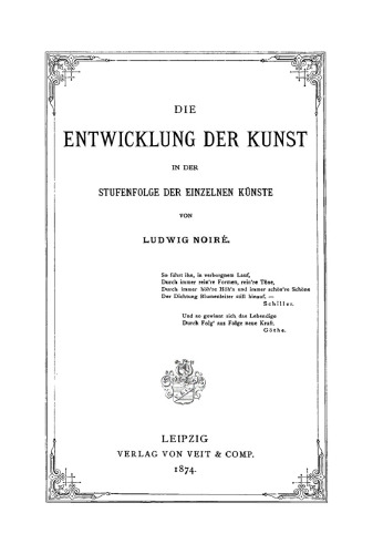 Die Entwicklung der Kunst in der Stufenfolge der einzelnen Künste