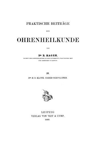 Praktische Beiträge zur Ohrenheilkunde: Teil 4 Ueber Ohrpolypen