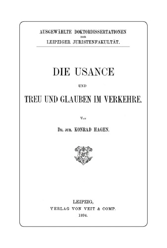 Die Usance und Treu und Glauben im Verkehre