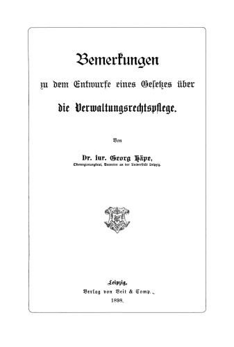 Bemerkungen zu dem Entwurfe eines Gesetzes über die Verwaltungsrechtspflege