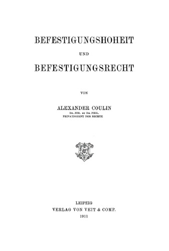 Befestigungshoheit und Befestigungsrecht