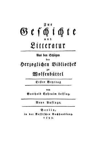 Zur Geschichte und Litteratur: Teil 1 Erster Beytrag