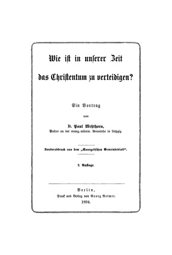 Wie ist in unserer Zeit das Christentum zu verteidigen?: Ein Vortrag